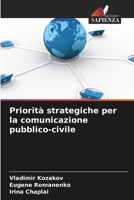 Priorità strategiche per la comunicazione pubblico-civile (Italian Edition) 6207196139 Book Cover
