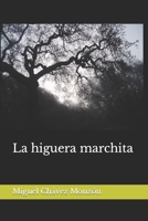 La higuera marchita B0BW3GJMXD Book Cover