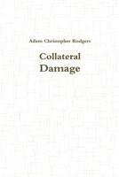 Collateral Damage 1387480928 Book Cover