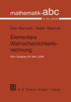 Elementare Wahrscheinlichkeitsrechnung. Vom Umgang mit dem Zufall. 3519002256 Book Cover