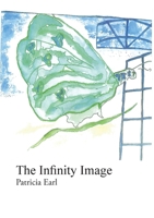 The Infinity Image 0994197551 Book Cover