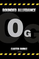 Bounded Allegiance 0595434231 Book Cover