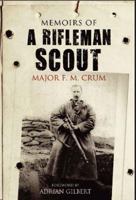 Memoirs of a Rifleman Scout 1848327552 Book Cover