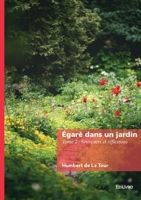 Égaré dans un jardin - Tome 2 (French Edition) 2414816023 Book Cover