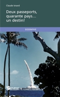 Deux passeports, quarante pays...un destin! (French Edition) 2748344960 Book Cover