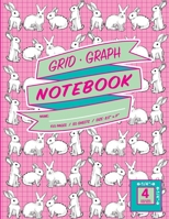 Cute Rabbit Grid - Graph Notebook / Quadrant Exercise Book / 1/4 X 1/4 Or Four Squares Per Inch (Coordinate / Quadrille / Quad Paper) / 100 Pages / 50 Sheets / Size: 8.5 X 11: Great For: Maths, Bio, C 1697469647 Book Cover