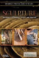 Sculpture: Materials, Techniques, Styles, and Practice 1680483757 Book Cover