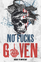 No Fucks Given 1963869656 Book Cover