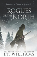 Rogues of the North: A Tale of the Dwemhar (Rogues of Magic) 1650451415 Book Cover