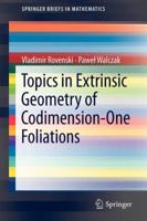 Topics in Extrinsic Geometry of Codimension-One Foliations 1441999078 Book Cover