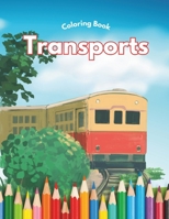 Transports - Coloring Book: for Boys Girls Kids Ages 3+ B0CTCVPSJ9 Book Cover