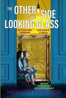 The Other Side Of The Looking Glass 1649705727 Book Cover