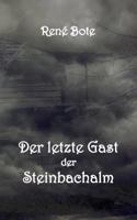 Der letzte Gast der Steinbachalm 375286771X Book Cover