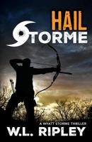 Hail Storme 0316747262 Book Cover