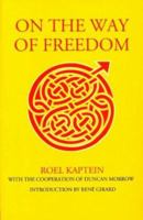 On the Way of Freedom 1856070778 Book Cover