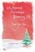 A Special Christmas Blessing... Just for You 1598427571 Book Cover