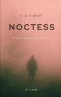 Noctess: StealShadow Series B0DY1LW3N9 Book Cover