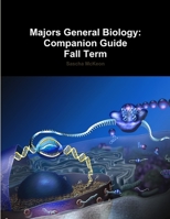 Majors General Biology: Companion Guide for Fall Term 1387564749 Book Cover