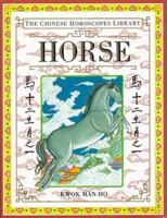 Horse (Chinese Horoscope Library) 1564586030 Book Cover