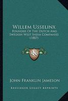 Willem Usselinx 1019018828 Book Cover