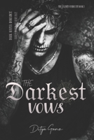 The Darkest Vow: A Dark Mafia Arranged Marriage Romance (THE VALENTI SYNDICATE) B0GXJ8YQPF Book Cover