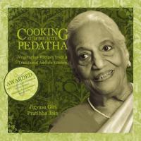 Cooking at Home with Pedatha (WINNER Gourmand World Cookbook Awards) 8190299301 Book Cover