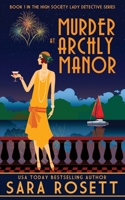 Murder at Archly Manor 0998843164 Book Cover