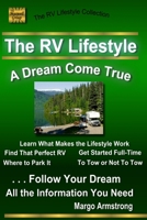 The RV Lifestyle, A Dream Come True 0692690123 Book Cover