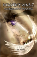 Heaven's Wars: Guardians of Paradise B0C6W1G1M9 Book Cover