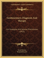 Genitourinary Diagnosis and Therapy for Urologists and General Practitioners 1436857147 Book Cover