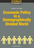 Economic Policy in a Demographically Divided World 3642770398 Book Cover