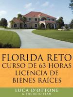 Florida Reto Curso de 63 Horas Licencia de Bienes Raices 1425985483 Book Cover