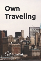 Own Traveling B0C47N3TDL Book Cover
