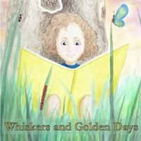 Whiskers and Golden Days B0FHFBP55K Book Cover