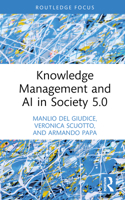 Knowledge Management and AI in Society 5.0 1032191910 Book Cover