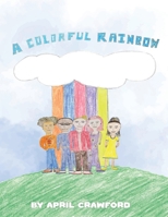 A colorful Rainbow B0F2ZMMZM3 Book Cover