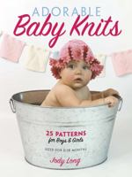 Adorable Baby Knits: 25 Patterns for Boys and Girls 0486807398 Book Cover