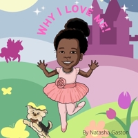 Why I love Me! B08VXHQYMZ Book Cover