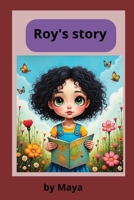 Roy’s Stories: A Magical Forest Adventure with Friendly Animals and Hidden Lessons B0GK15ZCWN Book Cover