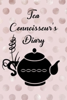 Tea Connoisseur's Diary: Rose Gold Log-Book for Tea Lover's 1690181966 Book Cover