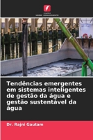 Tendências emergentes em sistemas inteligentes de gestão da água e gestão sustentável da água (Portuguese Edition) 6630302567 Book Cover