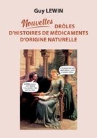 Nouvelles drôles d'histoires de médicaments d'origine naturelle 2322174386 Book Cover