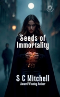 Seeds of Immortality B09GZT3BM1 Book Cover