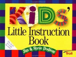 Kids' Little Instruction Book 0816741816 Book Cover