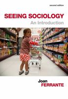 Seeing Sociology: An Introduction 1305094360 Book Cover