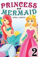 Princess and Mermaid Book 2 1539398528 Book Cover
