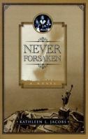 Never Forsaken 1581341105 Book Cover