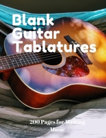 Blank Guitar Tablatures: 200 Pages of Guitar Tabs for Songwriting with Six 6-line Staves and 7 blank Chord diagrams per page. Write Your Own Music ... Journal, Songwriting, Blank Guitar Tabs) 1675097623 Book Cover