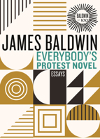 Everybody's Protest Novel: Essays 0807016942 Book Cover