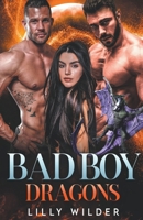 Bad Boy Dragons B0CP51QRJQ Book Cover